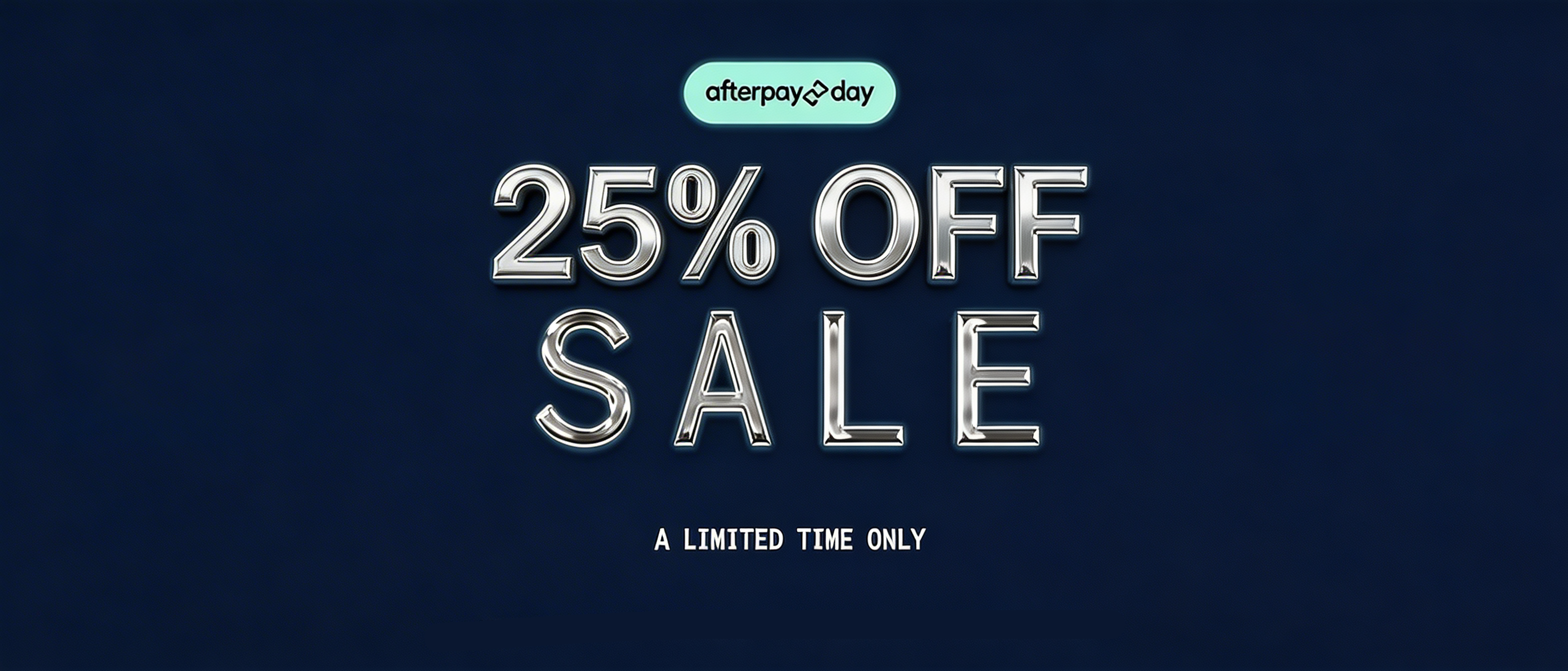 Promotional banner for Afterpay Day with 25% off sale text on a dark blue background.